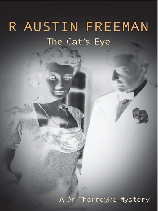 Title details for The Cat's Eye by R. Austin Freeman - Available